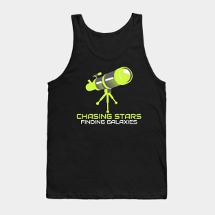 Chasing Stars, Finding Galaxies Astronomy Lover Tank Top